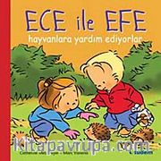 Ece ile Efe Hayvanlara Yardım Ediyorlar