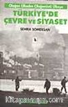 Türkiye'de Çevre Ve Siyaset