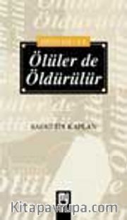 Ölüler de Öldürülür