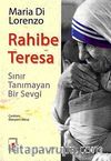 Rahibe Teresa & Sınır Tanımayan Bir Sevgi