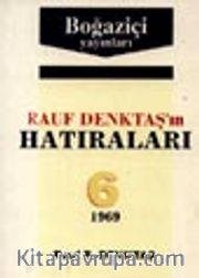 Rauf Denktaş'in Hatıraları- 6