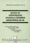 Doğu Ve Güneydoğu Üzerine Araştırmalar 3. Cilt