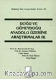 Doğu Ve Güneydoğu Üzerine Araştırmalar 3. Cilt