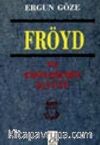 Fröyd Ve Fröydizmin İçyüzü