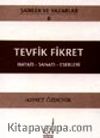 Tevfik Fikret (Cep Boy) & Hayatı - Sanatı - Eserleri
