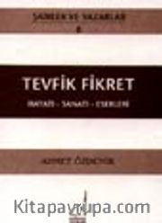 Tevfik Fikret (Cep Boy) <br /> Hayatı - Sanatı - Eserleri