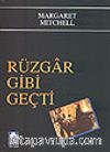 Rüzgar Gibi Geçti (2 kitap)