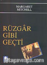Rüzgar Gibi Geçti (2 kitap)
