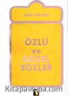 Özlü ve Güzel Sözler