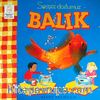 Sessiz Dostumuz Balık