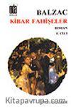 Kibar Fahişeler (2 Cilt Takım)