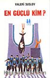 En Güçlü Kim?