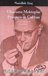 Okuruma Mektuplar-Prospero İle Caliban