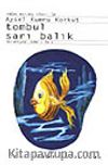 Tombul Sarı Balık
