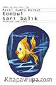Tombul Sarı Balık