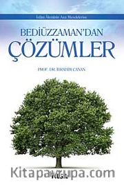 Bediüzzaman' dan Çözümler