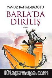 Barla'da Diriliş