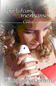 Bir Tutam Merhamet
