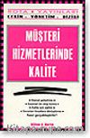 Müşteri Hizmetlerinde Kalite