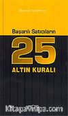 Başarılı Satıcıların 25 Altın Kuralı