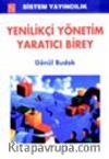 Yenilikçi Yönetim, Yaratıcı Birey