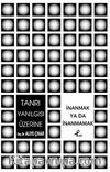 Tanrı Yanılgısı Üzerine