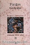 Fiziğin Gizemi (Kralın Yeni Usu 2)