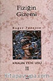 Fiziğin Gizemi (Kralın Yeni Usu 2)