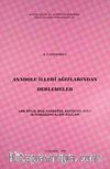 Anadolu İlleri Ağızlarından Derlemeler