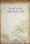Güzel Yazılar - Hikayeler II