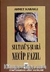 Sultanü'ş Şuara Necip Fazıl