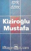Kiziroğlu Mustafa