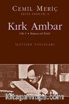 Kırk Ambar 1 / Rümuz-ül Edeb