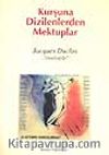 Kurşuna Dizilenlerden Mektuplar