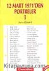 12 Mart 1971'den Portreler 1