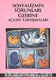 Sosyalizmin Sorunları Üzerine Açılım Tartışmaları