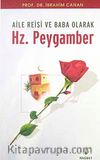 Aile Reisi ve Baba Olarak Hz. Peygamber