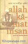 Aziz Nesefi'ye Göre Allah Kâinat İnsan