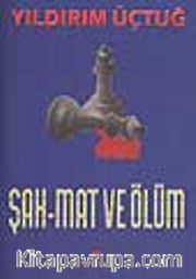 Şah-Mat ve Ölüm