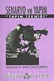 Senaryo ve Yapım-3 'Yapım Tekniği'