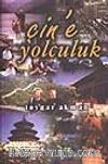 Çin'e Yolculuk