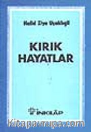 Kırık Hayatlar