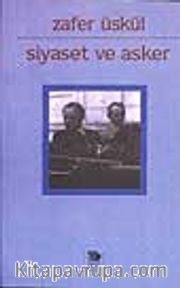 Siyaset ve Asker