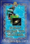 Kuran Bilime Yol Gösterir