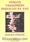 Gençler Yaşamınızda Başkaları da Var