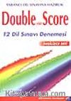 Double your Score (12 Dil Sınavı)
