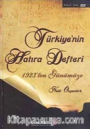 Türkiye'nin Hatıra Defteri 1923'ten Günümüze