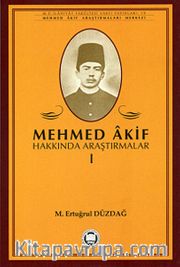 Mehmed Akif Hakkında Araştırmalar 1