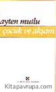 Çocuk ve Akşam