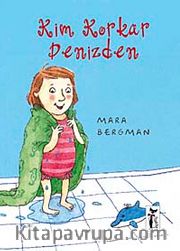 Kim Korkar Denizden